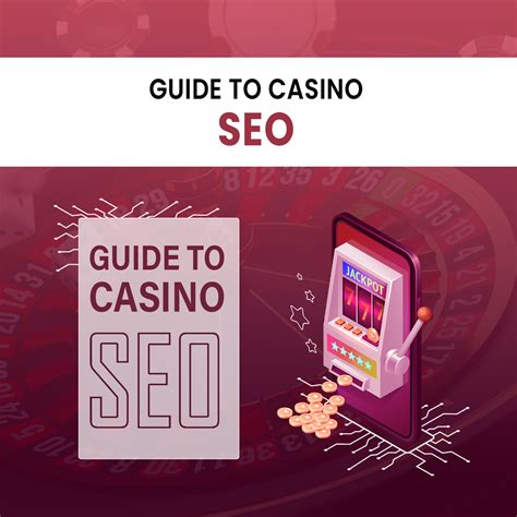 online casino seo|10 Gambling SEO Tips for Online Casinos and Betting Sites (2024).